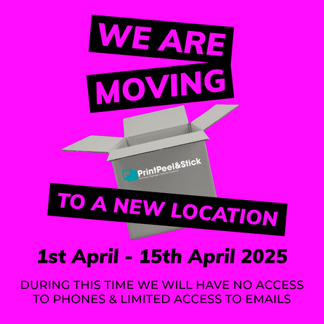 Exciting News! PrintPeel&Stick Ltd is Relocating!