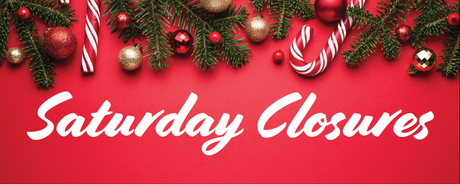 Christmas Opening hours & December Saturday Closures