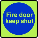 Fire door keep shut in photoluminescent sign