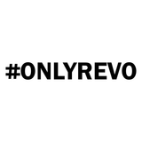 REVO "#ONLYREVO" DECAL